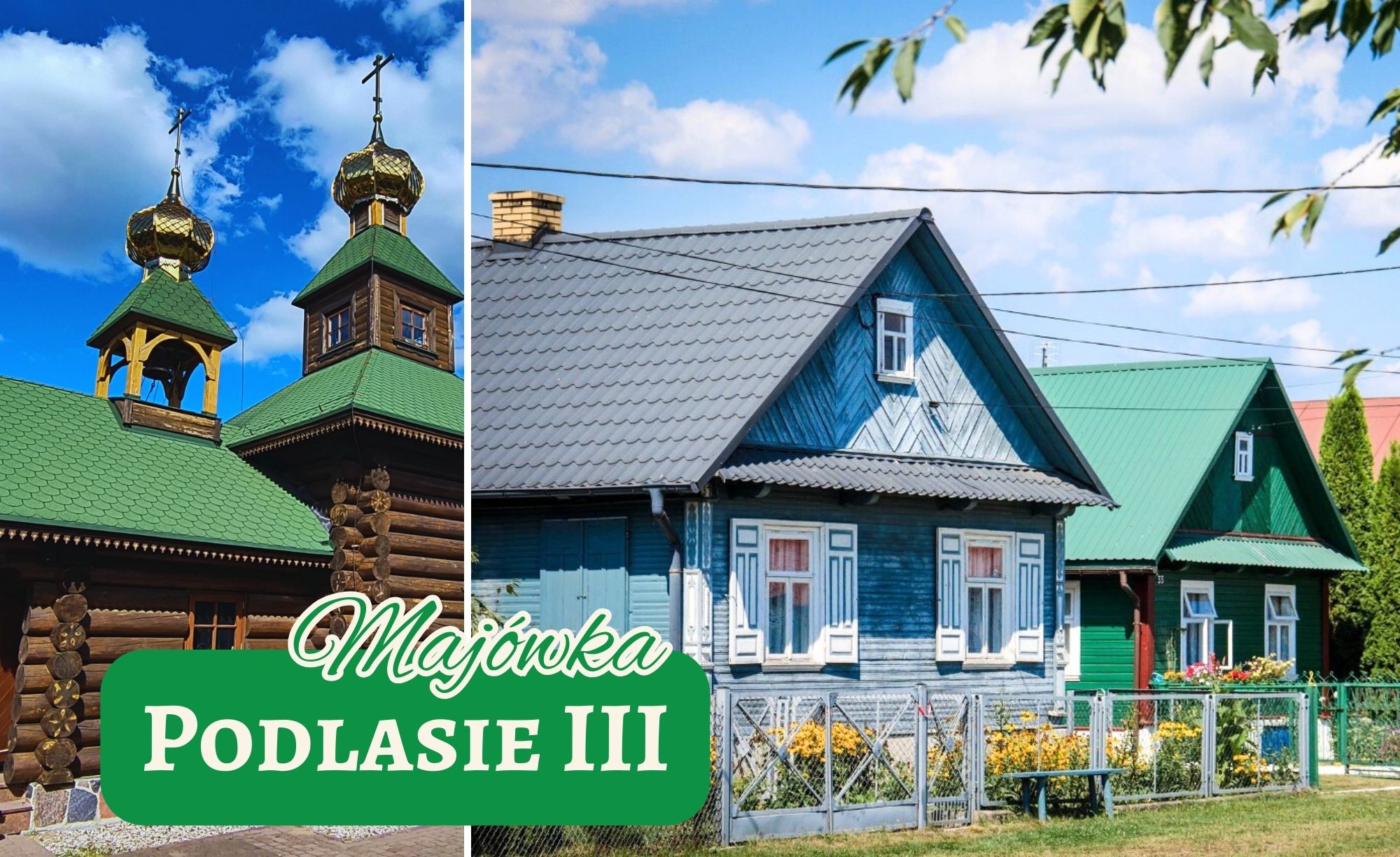 Podlasie III - Majówka