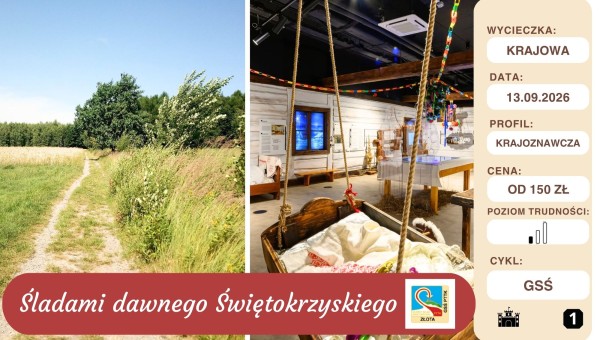 Śladami dawnego Świętokrzyskiego 